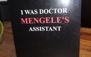 Nyiszli : I WAS DOCTOR MENGELE 'S ASSISTANT ( SIS POSTIKULU
