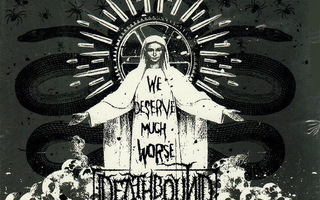 Deathbound - We Deserve Much Worse CD