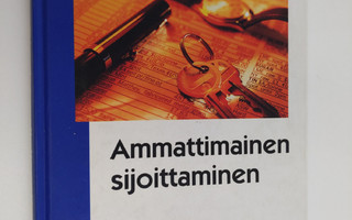 Juha-Pekka ym. Kallunki : Ammattimainen sijoittaminen