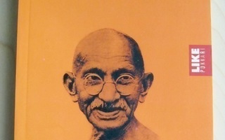 Mohandas "Mahatma" Gandhi:  Tottelemattomuudesta