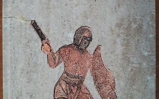 Matyszak: Gladiaattori - Roomalaisen taistelijan käsikirja