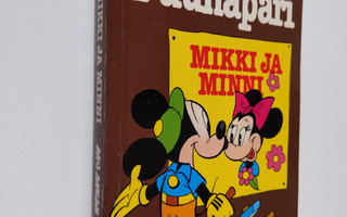Walt Disney : Puuhapari Mikki ja Minni