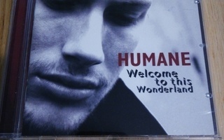 HUMANE : Welcome To this wonderland -CD
