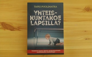 Tapio Puolimatka: Yhteiskuntakoe lapsilla?