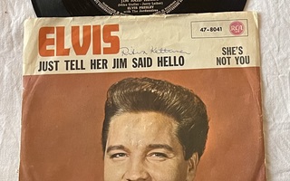Elvis Presley – Just Tell Her Jim Said Hello (7")