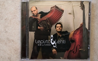 Markku Lepistö & Pekka Lehti: Helsinki, CD.