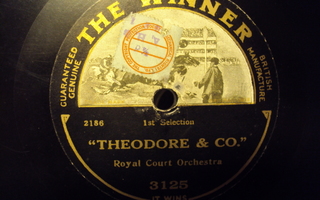 78 rpm "Theodore & Co."