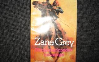 Zane Grey:Purppurarinteiden ratsastajat v.1981 kirja
