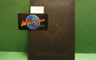 MY DARKNESS - 1999 - 2013 UUSI 3CD + DVD