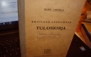 Alho-Laurila : Sotilaan laskuopin tuloskirja ( 1 p. 1926 )