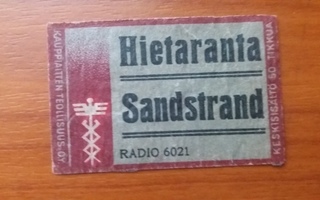 TT ETIKETTI - SAMPO - HIETARANTA SANDSTRAND - RADIO 6021