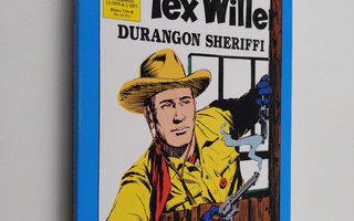 Tex Willer Kronikka 23 : Durangon sheriffi ; Kuoleman kukka