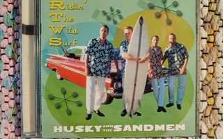 HUSKY AND THE SANDMEN - Ridin' The Wild Surf CD