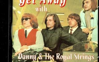 DANNY & THE ROYAL STRINGS "Get away with..." CD