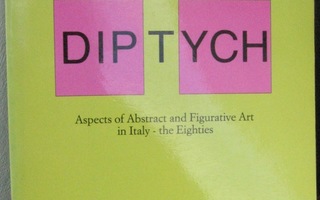 Diptych - Aspects of Abstract and Figurative Art in Italy