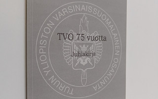 TVO 75 vuotta : juhlakirja