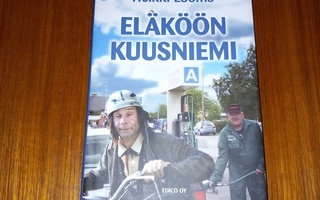 Eläköön Kuusniemi - Heikki Luoma