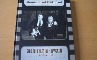 KAUAS PILVET KARKAAVAT  Suomifilmin säveliä 1933 - 2003