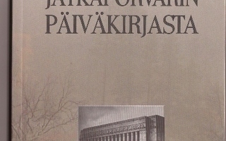 Ahti Vielma: JÄTKÄPORVARIN PÄIVÄKIRJASTA. Nid. 2006 Minerva