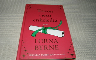 Lorna Byrne Toivon viesti enkeleiltä