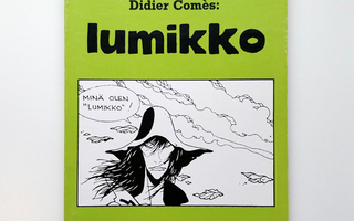 Didier Comes: Lumikko (Jalava, 1. painos 1984)