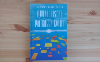 Seppo Jokinen: Muukalaisena matkalla kotiin