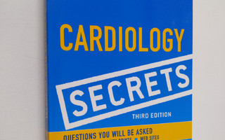 Glenn N. Levine : Cardiology Secrets (ERINOMAINEN)