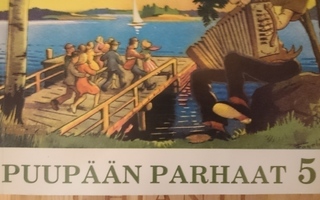 PUUPÄÄN PARHAAT 5 (1994)