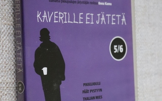 DVD Kaverille ei jätetä  5/6 ( 1999-2002 )