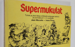 Jean Marzollo : Supermukulat