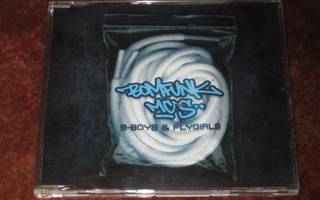 BOMFUNK MCS - B-BOYS & FLYGIRLS - CD SINGLE