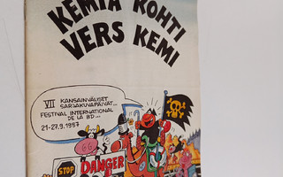 Kemiä kohti : Vers Kemi : VII kansainväliset sarjakuvapäi...