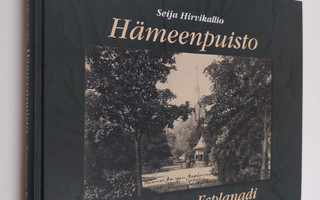 Seija Hirvikallio : Hämeenpuisto : Tampereen Esplanadi