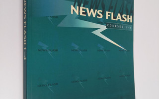 News flash Courses 1-4
