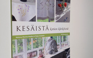 Helena Honka-Hallila : Kesäistä kotien kätköistä (UUDENVE...