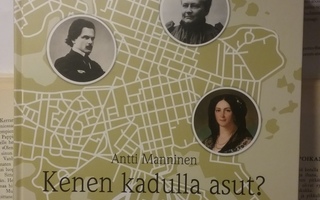 Antti Manninen - Kenen kadulla asut? (sid.)