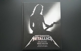 Voittamaton Metallica, Ross Halfin (Gummerus 2012)