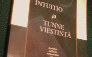 Dunderfelt: INTUITIO JA TUNNEVIESTINTÄ (2.p.2001) Sis.pk:t