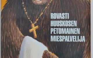 Arto Paasilinna - Rovasti Huuskosen Petomainen Miespalvelija