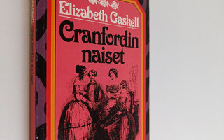 Elizabeth Gaskell : Cranfordin naiset