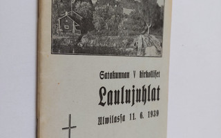 Satakunnan v kirkolliset laulujuhlat ulvilassa 11. 6. 1939