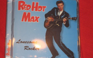 CD - RED HOT MAX - Lonesome Rocker - 2008 MINT