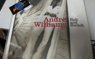 ANDRE WILLIAMS - BAIT AND SWITCH LP 2001 PAINOS M-/M-