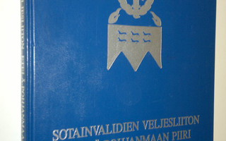 Sotainvalidien veljesliiton Etelä-Pohjanmaan piiri 1942-1987