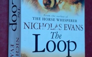 Evans, Nicholas: The Loop (Sudet...)