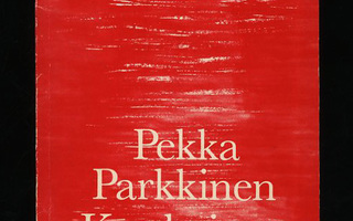 KAUKAINEN RANTA : Pekka Parkkinen 1p LUKEMATON UUSI