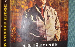 A E Järvinen: Ihmisiä suurilla selkosilla (3p.1960 kansipap)