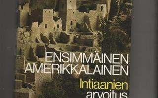 Ceram: Ensimmäinen amerikkalainen: intiaanien arvoitus,1973