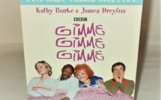 GIMME GIMME GIMME  (COMPLETE SERIES)