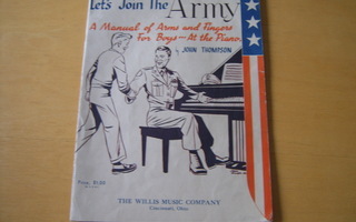 Thompson, LET`S JOIN THE ARMY, piano (1929)